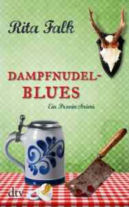 Dampfnudelblues (Ein Provinzkirimi)