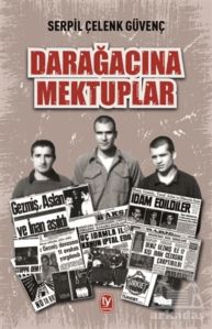 Darağacına Mektuplar