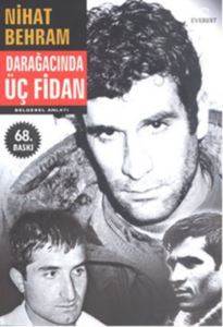 Darağacında Üç Fidan