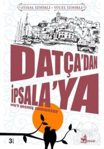 Datça’Dan İpsala’Ya