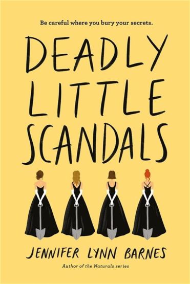 Deadly Little Scandals - The Debutantes