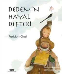 Dedemin Hayal Defteri