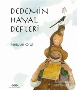 Dedemin Hayal Defteri