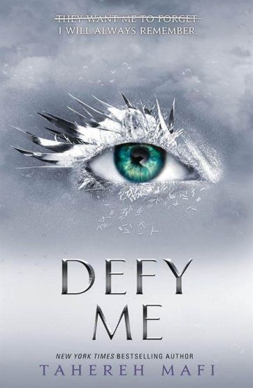 Defy Me - Shatter Me