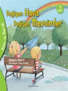 Değişen Hava Değişen Mevsimler - Bilim Ve Merak