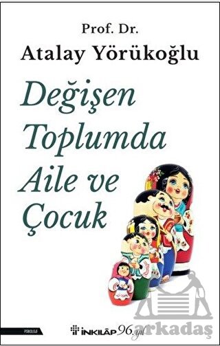 Değişen Toplumda Aile Ve Çocuk