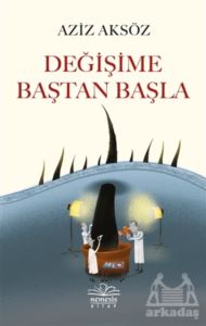 Değişime Baştan Başla