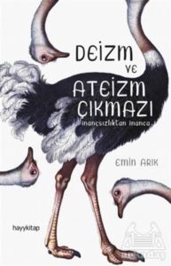 Deizm Ve Ateizm Çıkmazı