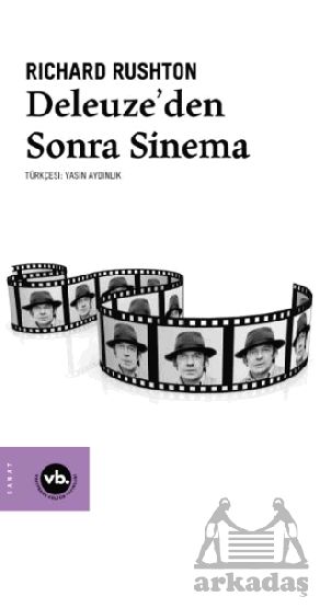 Deleuze’Den Sonra Sinema