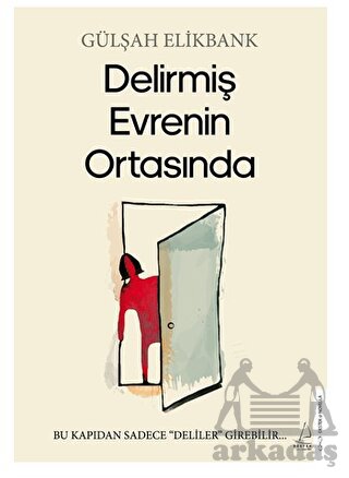 Delirmiş Evrenin Ortasında