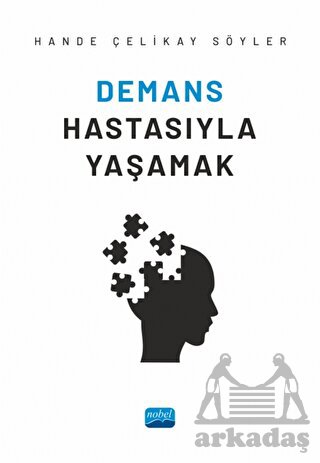 Demans Hastasıyla Yaşamak