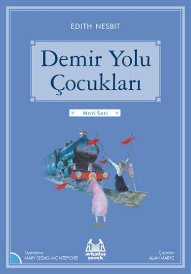 Demir Yolu Çocukları (Mavi Seri)