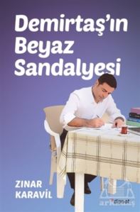 Demirtaş’In Beyaz Sandalyesi