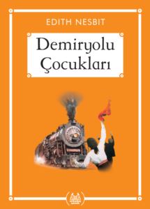 Demiryolu Çocukları (Ekonomik Boy)