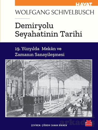 Demiryolu Seyahatinin Tarihi