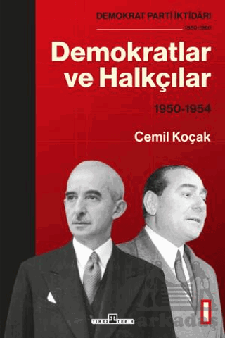 Demokratlar Ve Halkçılar (1950-1954)