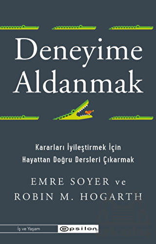 Deneyime Aldanmak