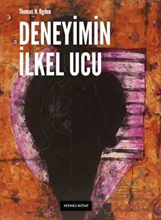 Deneyimin İlkel Ucu