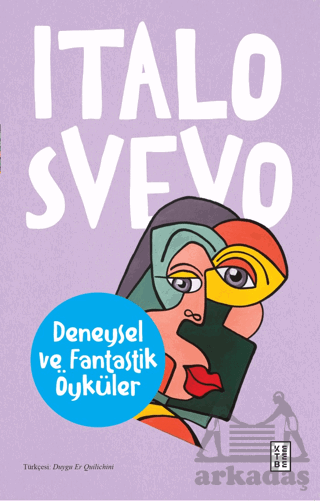 Deneysel Ve Fantastik Öyküler