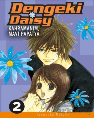 Dengeki Daisy Cilt 2 – Kahramanım, Mavi Papatya - Thumbnail