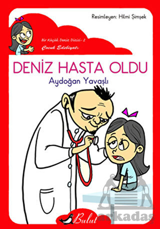 Deniz Hasta Oldu; (düz Yazı)