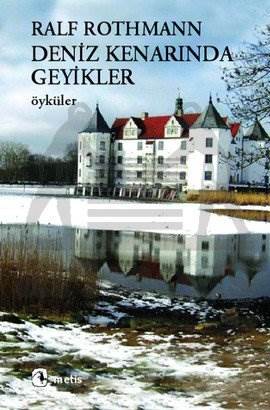 Deniz Kenarında Geyikler; Öyküler