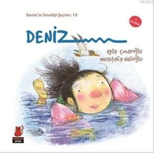 Deniz'in Sevdiği Şeyler10 - Deniz