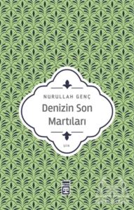 Denizin Son Martıları