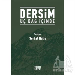 Dersim Üç Dağ İçinde