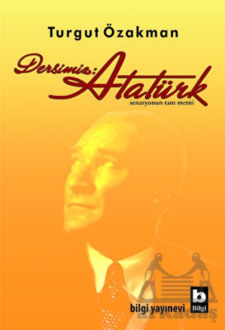 Dersimiz Atatürk