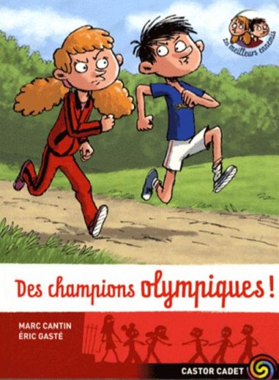 Des Champions Olympiques! (Les meilleurs ennemis 8)