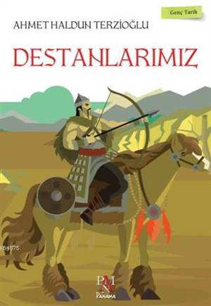 Destanlarımız; Genç Tarih Serisi