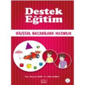 Destek Eğitim; Bilişsel Becerilere Hazırlık