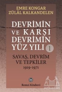 Devrimin Ve Karşı Devrimin
Yüz Yılı 1