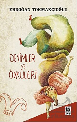 Deyimler Ve Öyküleri