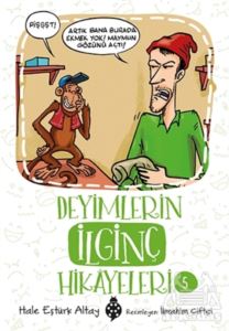 Deyimlerin İlginç Hikayeleri 5