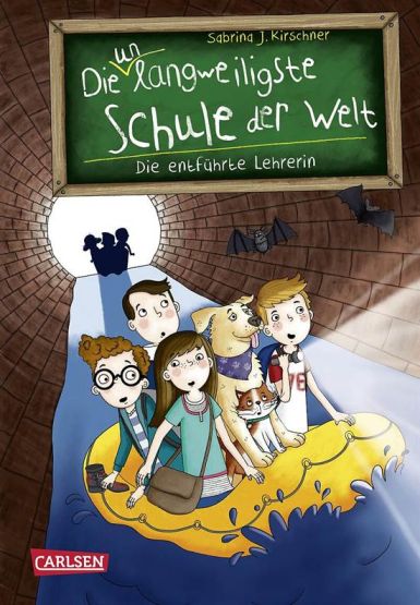 Die Entführte Lehrerin (Die Unlangweiligste Schule Der Welt 3)