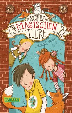 Die schule der magischen tiere 1