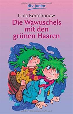 Die Wawuschels Mit Den Grünen Haaren