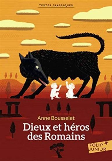 DIEUX ET HÉROS DES ROMAINS