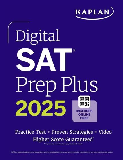 Digital SAT Prep Plus 2025 Includes 1 Full Length Practice Test, 700+ Practice Questions - Kaplan Test Prep