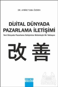 Dijital Dünyada Pazarlama İletişimi