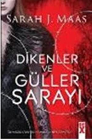 Dikenler Ve Güller Sarayı