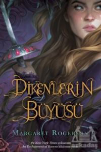 Dikenlerin Büyüsü (Ciltli)