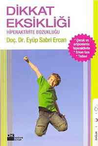 Dikkat Eksikliği Hiperaktivite Bozukluğu; Hiperaktivite Bozukluğu