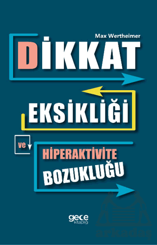 Dikkat Eksikliği Ve Hiperaktivite Bozukluğu