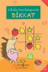 Dikkat - Okula Hazırlanıyorum