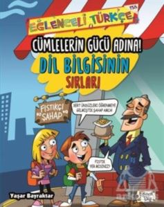 Dil Bilgisinin Sırları - Cümlelerin Gücü Adına!