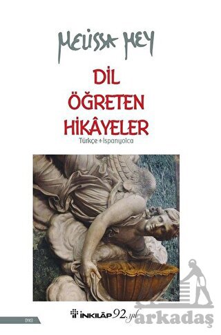 Dil Öğreten Hikayeler Türkçe-İspanyolca