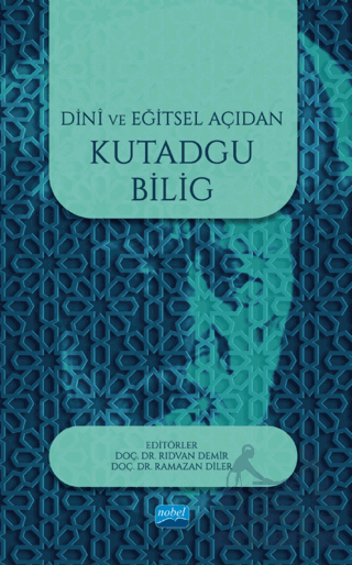 Dini Ve Eğitsel Açıdan Kutadgu Bilig